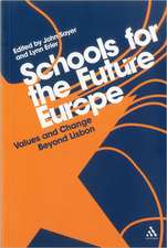 Schools for the Future Europe: Values and Change Beyond Lisbon