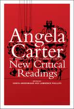 Angela Carter: New Critical Readings