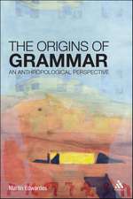 The Origins of Grammar