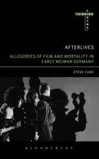 Afterlives: Allegories of Film and Mortality in Early Weimar Germany