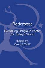 Redcrosse: Remaking Religious Poetry for Today's World