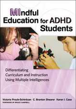 Mindful Education for ADHD Students: Differentiating Curriculum and Instruction using Multiple Intelligences