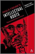 Paulo Freire's Intellectual Roots