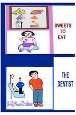 Sweets to Eat? the Dentist