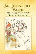 Morris, J: Unfinished Work