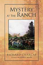 Charcas, R: Mystery at the Ranch