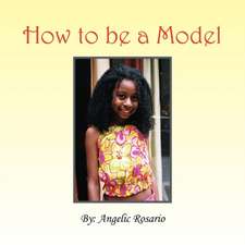 How to Be a Model