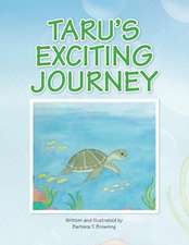 Taru's Exciting Journey