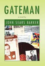 Barker, J: Gateman