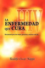 La Enfermedad Que Cura