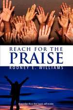 Reach for the Praise