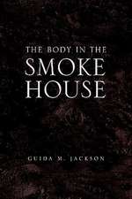 Jackson, G: Body in the Smokehouse