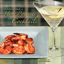 The Perfect Pairing of Hors D'Oeuvres & Cocktails