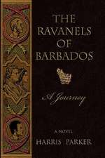 Parker, H: Ravanels of Barbados