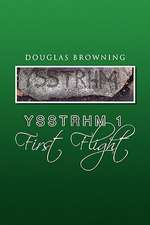 Ysstrhm 1 First Flight