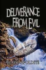 Apoldite, B: Deliverance from Evil