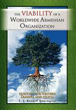 The Viability of a Worldwide Armenian Organization