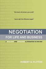 Flitton, R: Negotiation for Life and Business