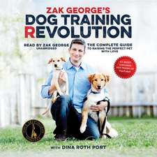 Zak George's Dog Training Revolution