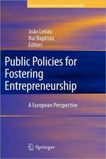 Public Policies for Fostering Entrepreneurship: A European Perspective