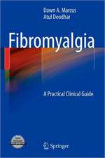 Fibromyalgia: A Practical Clinical Guide