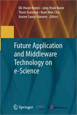 Future Application and Middleware Technology on e-Science