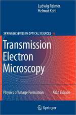 Transmission Electron Microscopy: Physics of Image Formation