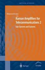 Raman Amplifiers for Telecommunications 2: Sub-Systems and Systems