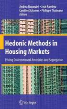 Hedonic Methods in Housing Markets: Pricing Environmental Amenities and Segregation