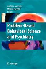 Problem-based Behavioral Science and Psychiatry