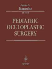 Pediatric Oculoplastic Surgery