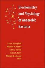 Biochemistry and Physiology of Anaerobic Bacteria