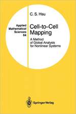 Cell-to-Cell Mapping: A Method of Global Analysis for Nonlinear Systems