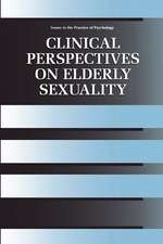 Clinical Perspectives on Elderly Sexuality