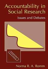 Accountability in Social Research: Issues and Debates