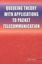 Queueing Theory with Applications to Packet Telecommunication