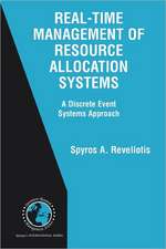 Real-Time Management of Resource Allocation Systems: A Discrete Event Systems Approach