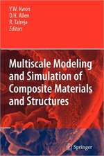 Multiscale Modeling and Simulation of Composite Materials and Structures