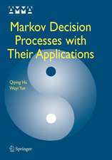 Markov Decision Processes with Their Applications