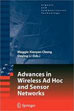 Advances in Wireless Ad Hoc and Sensor Networks