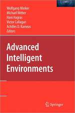 Advanced Intelligent Environments