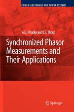 Synchronized Phasor Measurements and Their Applications