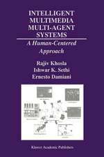 Intelligent Multimedia Multi-Agent Systems: A Human-Centered Approach