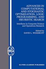 Advances in Computational and Stochastic Optimization, Logic Programming, and Heuristic Search: Interfaces in Computer Science and Operations Research