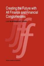 Creating the Future with All Finance and Financial Conglomerates