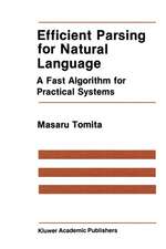 Efficient Parsing for Natural Language: A Fast Algorithm for Practical Systems