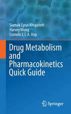 Drug Metabolism and Pharmacokinetics Quick Guide