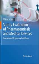 Safety Evaluation of Pharmaceuticals and Medical Devices: International Regulatory Guidelines