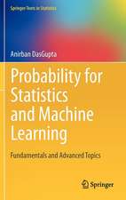 Probability for Statistics and Machine Learning: Fundamentals and Advanced Topics