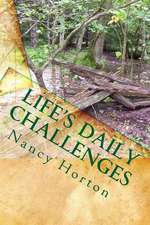 Life's Daily Challenges